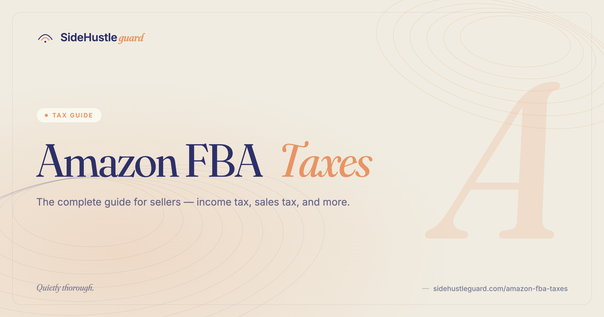 Amazon FBA taxes — inventory, cost of goods, and sales tax nexus