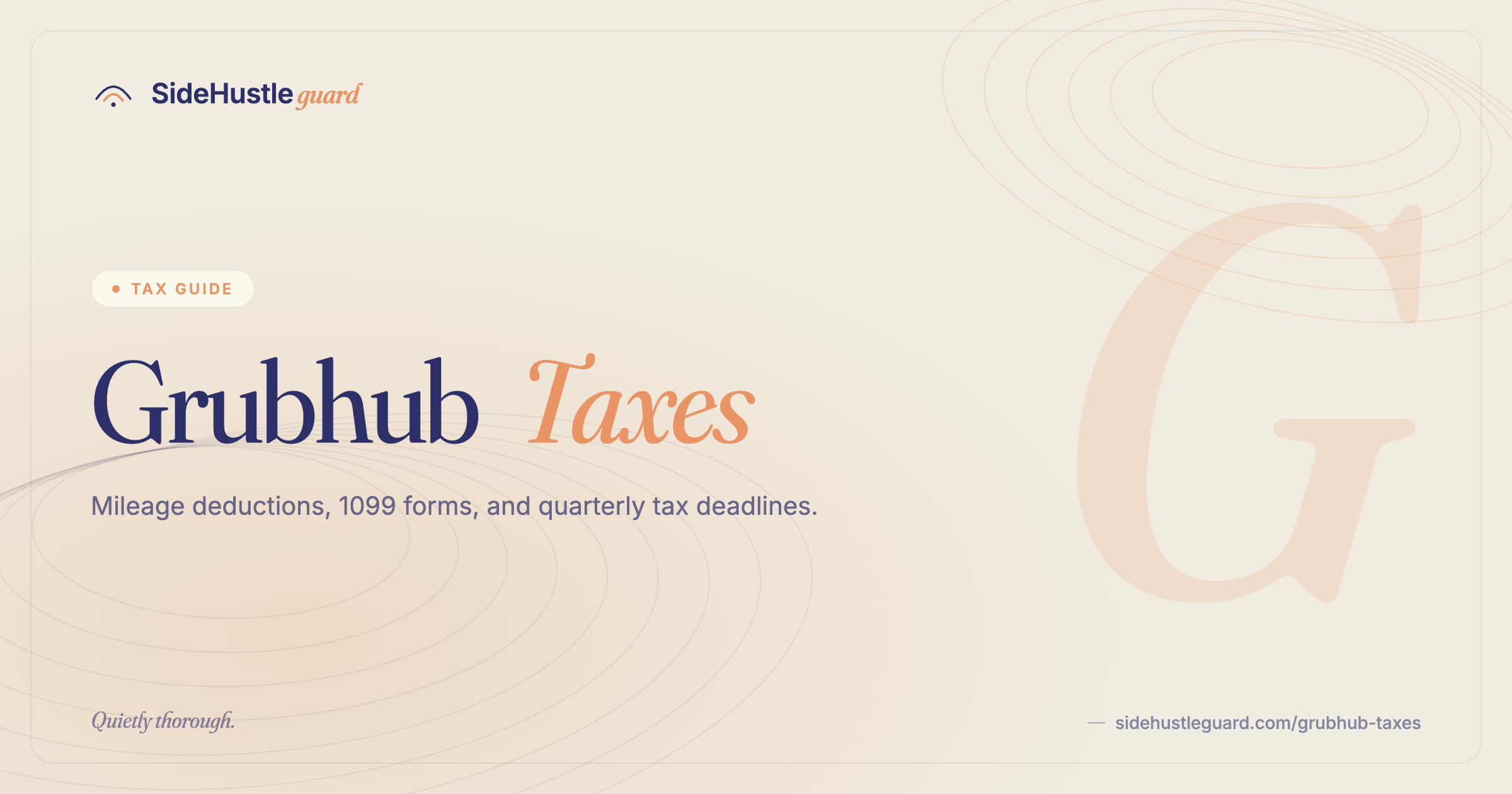 Grubhub driver taxes — delivery mileage, 1099-NEC, and self-employment tax
