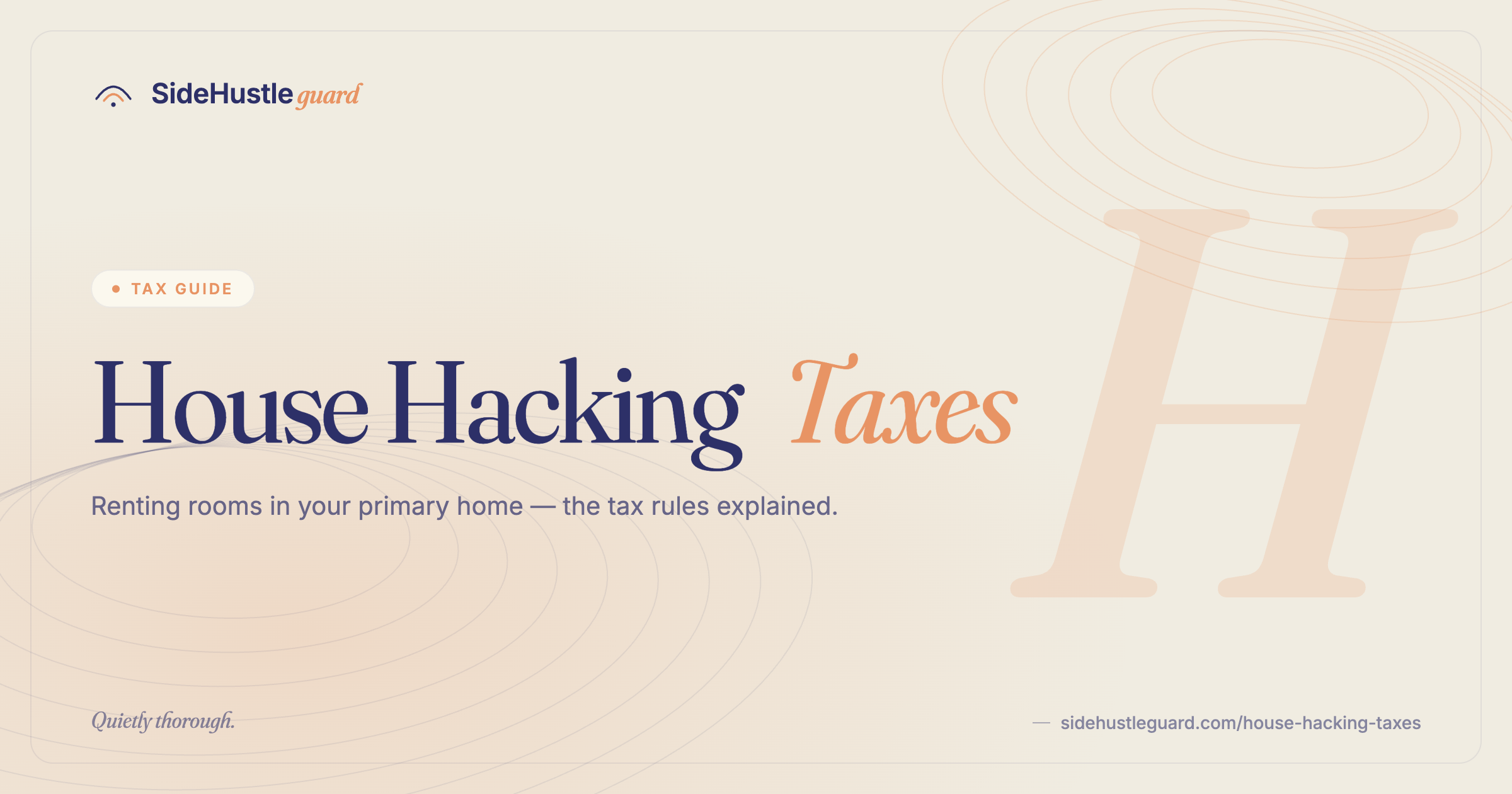 House hacking taxes — renting a room or ADU in your primary residence