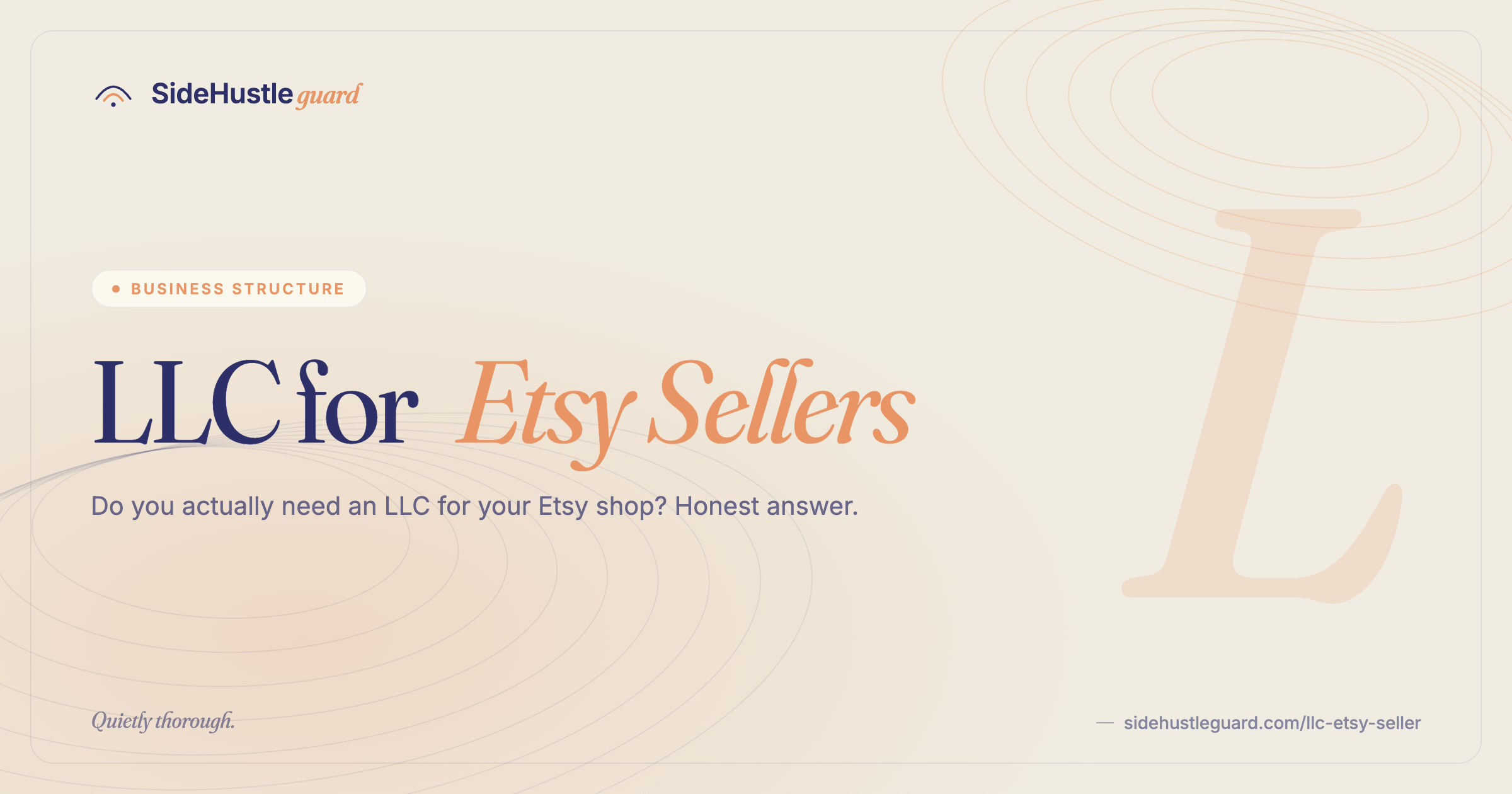 LLC for Etsy sellers — do you need one and what it protects