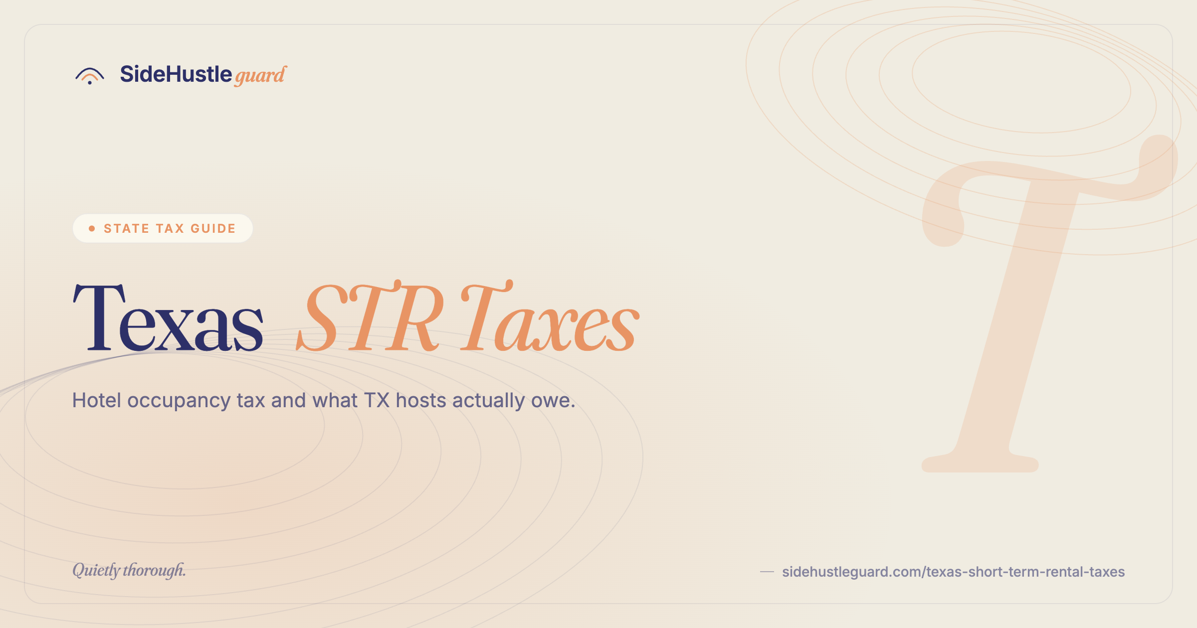 Texas short-term rental taxes — Hotel Occupancy Tax, city add-ons, no income tax